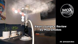 Aeon Lounge 4 Review by Moa Smokes