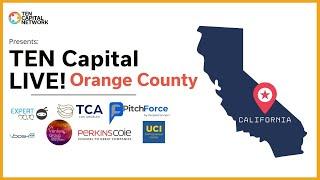 Live Investor Pitch Session | Orange County Networking Event | TEN Capital