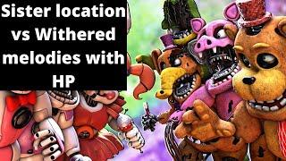 Withered melodies vs sister location with healthpoints