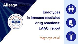 Endotypes in immune-mediated drug reactions: Present and future of relevant biomarkers. EAACI report