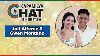 Joli Alferez & Gwen Montano | Kapamilya Chat