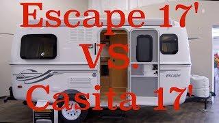 Escape 17B VS Casita 17' (2018 Escape 17B Trailer Tour)