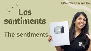 French vocabulary | Les sentiments (The emotions) | TEF Canada | By Suchita | +91-8920060461