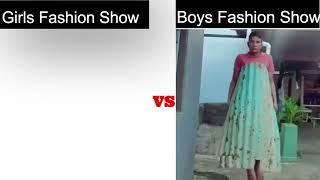 Girls Fashion Show VS Boys Fashion Show @tubelight #memes #girlsvsboys