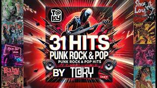 31 Punk Rock & Pop Hits by T@KY | Ultimate Playlist Compilation