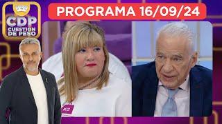 CUESTIÓN DE PESO - PROGRAMA 16/09/24