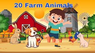 Meet 20 Amazing Farm Animals! Fun and Educational | Farm animals for kids - Vocabulary for kids