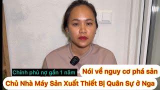 Chủ Nhà Máy Sản Xuất Thiết Bị Quân Sự Ở Nga Tuyên Bố Nguy Cơ Phá Sản Nếu Chính Phủ Không Thanh Toán