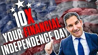 10X Your Financial Independence - Grant Cardone