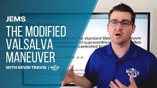 The Modified Valsalva Maneuver | JEMS