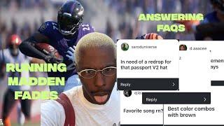 Playing Madden & Answering FAQs