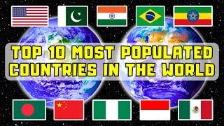 TOP 10 Most POPULATED Countries In The World 2024