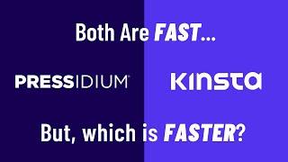 Pressidium vs Kinsta for Fast WordPress Hosting