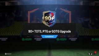 90+ TOTS, PTG, or GOTG Upgrade!