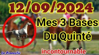 Pronostics PMU Mes 3 bases incontournable JEUDI 12 SEPTEMBRE 2024 PARIS LONGCHAMP