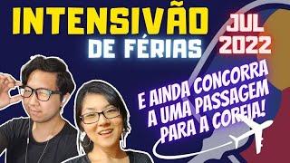 Intensivão de Julho ️ + Sorteio de Passagem para a Coreia! ️