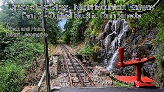Driver's Eye View (India) -  Nilgiri Mountain Railway -  Part 2 - Tunnel No.3 to Runnymede - 4K