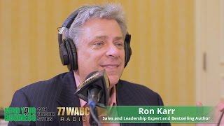 Ron Karr talks Sales and Leadership  on 77WABC Mind Your Business with Yitzchok saftlas