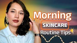 Morning Skincare Routine Tips