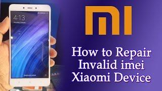 Invalid Imei  Xiaomi Device (Mi Redmi Note 4)