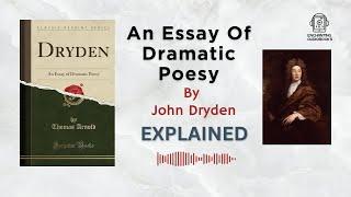 An Essay Of Dramatic Poesy by John Dryden #literatureinenglish