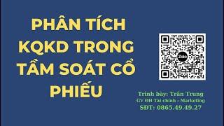 Học chứng khoán online | Đọc hiểu và phân tích Báo cáo kết quả KD trong tầm soát cổ phiếu