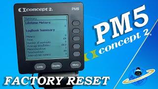 Concept2 PM5 Factory Reset