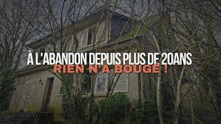 A L'ABANDON DEPUIS 2003, cette maison n'a pas bouger depuis plus de 20ans ! (URBEX)