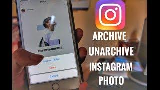 How To Archive Or Unarchive Posts/Photos Instagram Fast and easy 2019