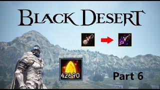 BDO | Road to GEARED AF Part 6  - 740GS / 40k Caphra Dump / PEN Dawn from PEN Vaha