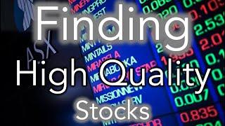 Finding High Quality Stocks - Developing a Screener