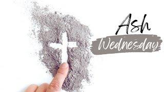 What is Ash Wednesday?