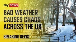 Bad weather causes disruption across the UK