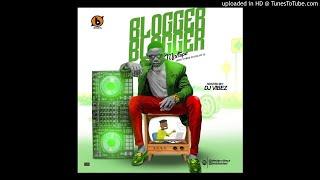 DJ Vibez x Biesloaded - Blogger Blogger Mix