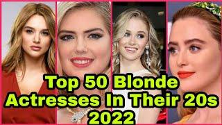 Top 50 Blonde Actresses In Their 20s 2022 |Most 50 Beautiful Actresses Blonde 2022 |Beautiful woman