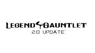 Legend Gauntlet 2.0 Update