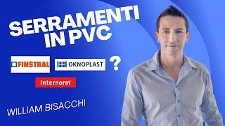 Serramenti in pvc: caratteristiche, durata e migliori marche