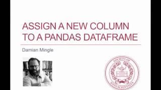 Pandas Python Tutorial: Assign a New Column to a Pandas Dataframe