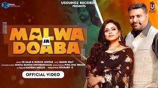 Malwa Ja Doaba (Official Video) CK Saab & Gurlez Akhtar | USoundz Records | Latest Punjabi Song 2023