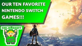 Our Favorite Switch Games of All Time | The Zelda Cast