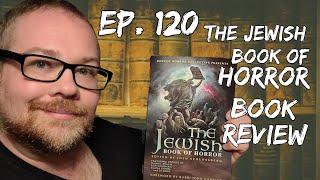 Book Review for "The Jewish Book of Horror"