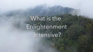 What is the Enlightenment Intensive?