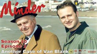 Minder 80s 90s TV 1994 SE10 EP02 - Another Case of Van Blank