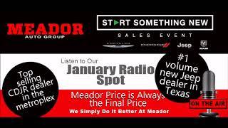 Meador Auto January 2018 Radio Ad