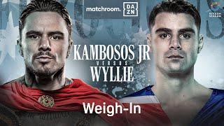 GEORGE KAMBOSOS JR VS. JAKE WYLLIE WEIGH IN LIVESTREAM