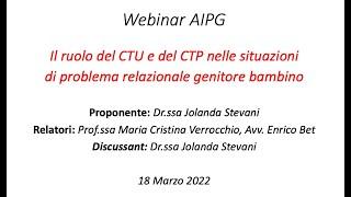 Webinar AIPG 18/03/2022 - Il CTU e il CTP nelle situazioni di problema relazionale genitore bambino