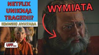 AVATAR NETFLIXA uniknął tragedii? Pierwsze spojrzenie na serial [KRONIKI AVATARA]