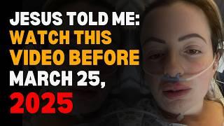 I Died & Jesus Revealed What Will Happen to Christians After 03 / 25 / 2025 - Jesus NDE Testimony