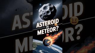 Asteroids vs Meteors: The Epic Showdown