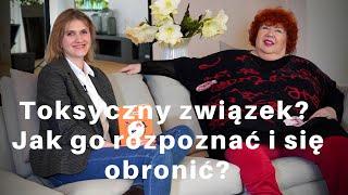 Toksyczny związek? Jak go rozpoznać i się obronić? Odpowiada Katarzyna Miller